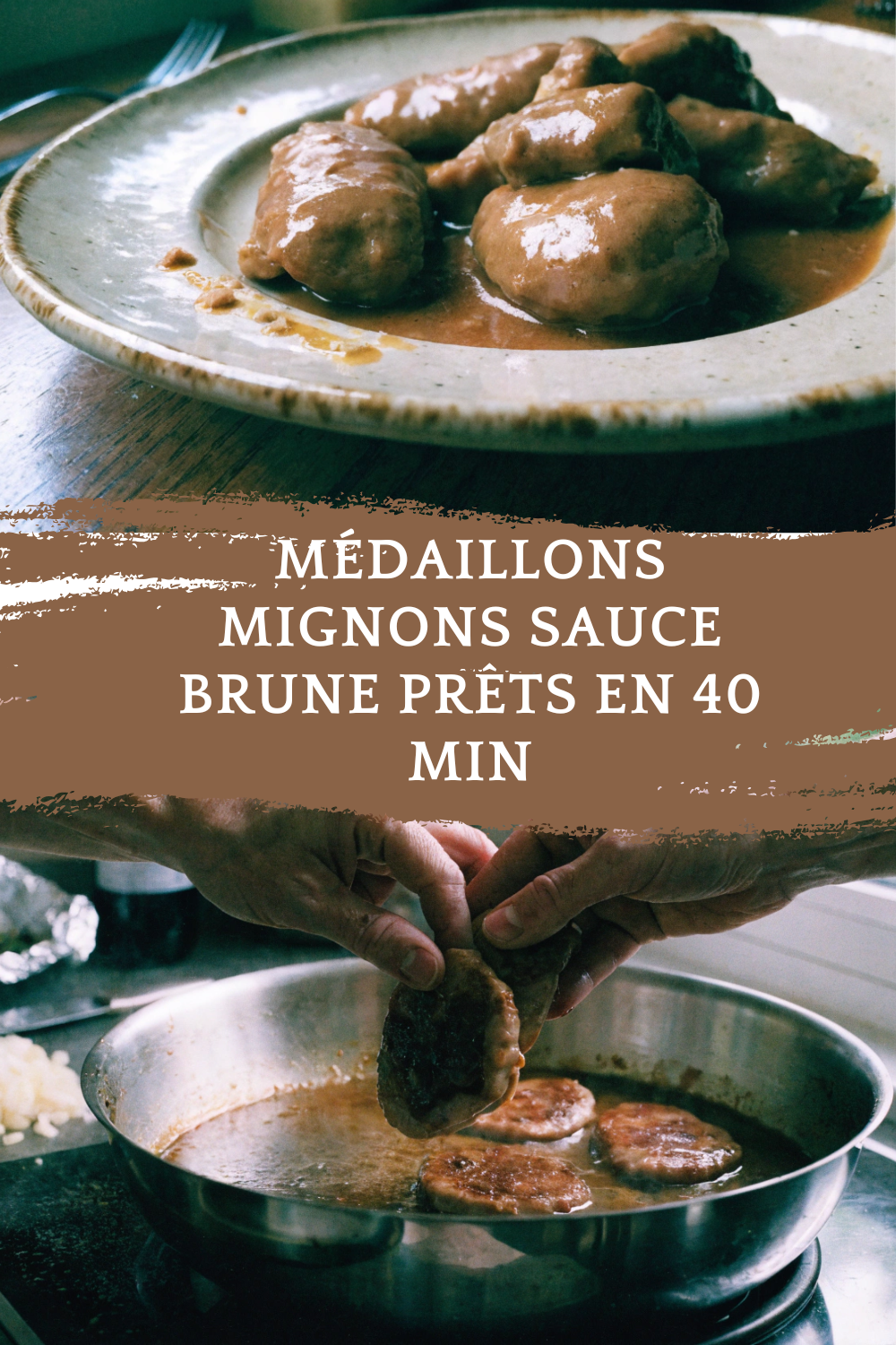 Médaillons Mignons Sauce Brune Minute : Une Recette Rapide et Élégante pour les Jours de Semaine