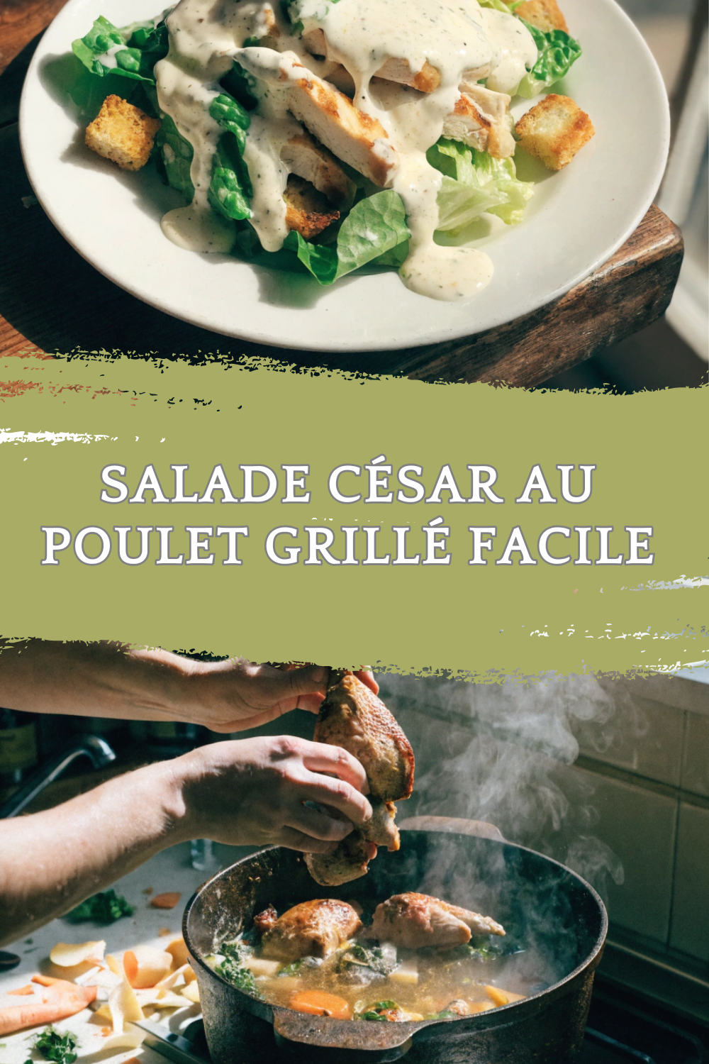 Salade César Au Poulet Grillé Idéale Pour Dejeuner Tres Satisfaisante : la version maison que je refais chaque semaine